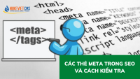 Các thẻ meta trong SEO và cách kiểm tra