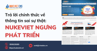 Trả lời chính thức về thông tin sai sự thật: “NukeViet ngưng phát triển”
