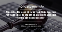 Phần mềm, đào tạo và hỗ trợ kỹ thuật thuộc hạng mục “Hệ thống cơ sở, dữ liệu cán bộ, công chức, viên chức trên địa bàn thành phố Hà Nội”