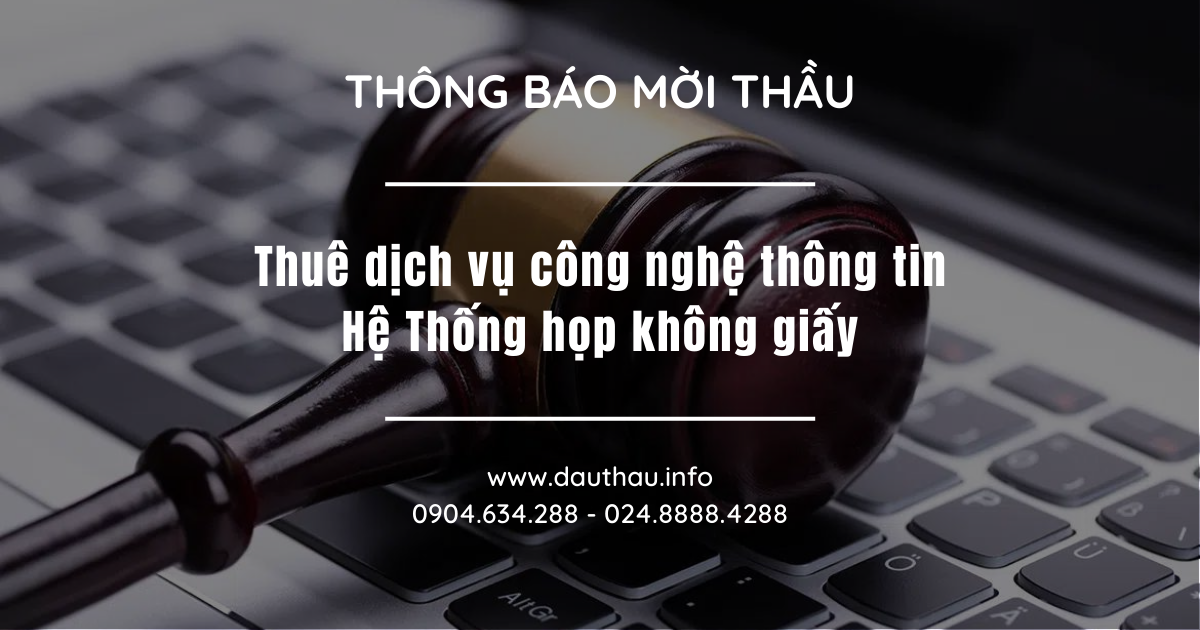 Thuê dịch vụ công nghệ thông tin Hệ Thống họp không giấy