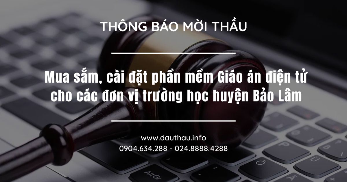 Mua sắm, cài đặt phần mềm Giáo án điện tử cho các đơn vị trường học huyện Bảo Lâm