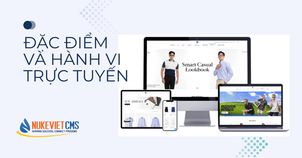 Đặc điểm và hành vi trực tuyến
