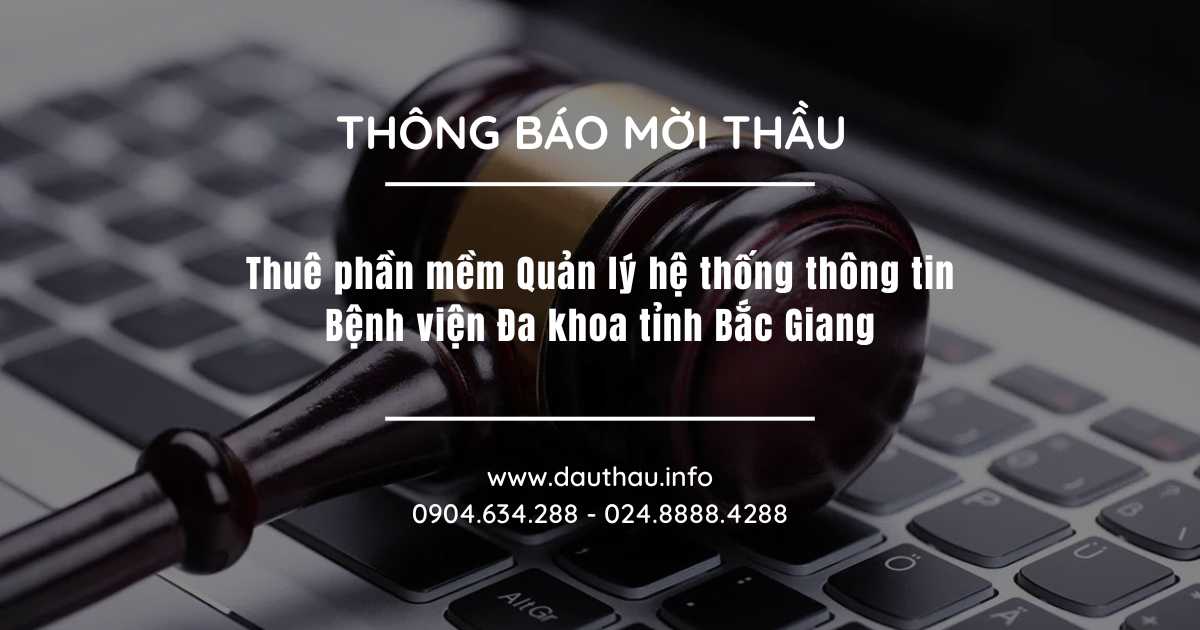 Thuê phần mềm Quản lý hệ thống thông tin Bệnh viện Đa khoa tỉnh Bắc Giang